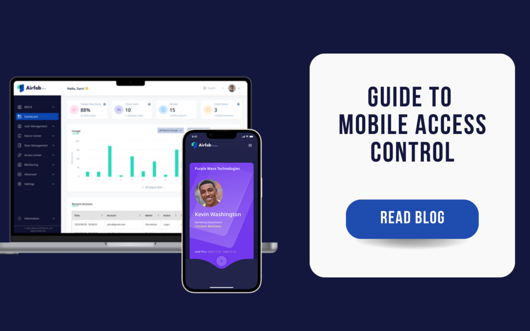 Keys are So Yesterday: Your Handy Guide to Mobile Access Control